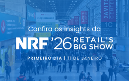 ​NRF 2026: o “Next Now” já está em operação no varejo